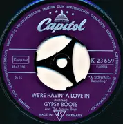 7inch Vinyl Single - Gypsy Boots And The Nature Boys - We're Havin' A Love In