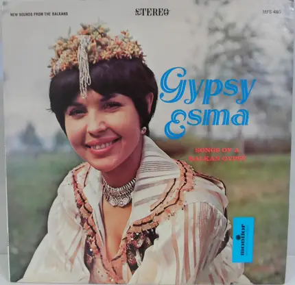 Gypsy Esma - Songs Of A Balkan Gypsy