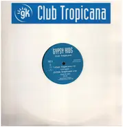 Gypsy Kids - Club Tropicana
