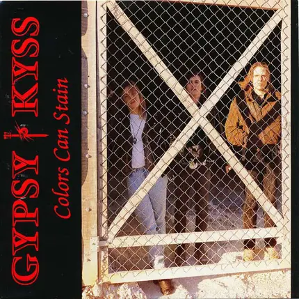 Gypsy Kyss - Colors Can Stain