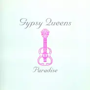 Gypsy Queens - Paradise