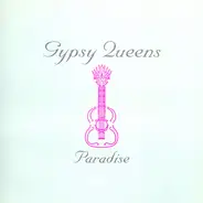 Gypsy Queens - Paradise