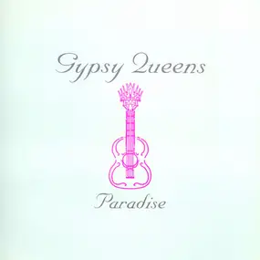 Gypsy Queens - Paradise