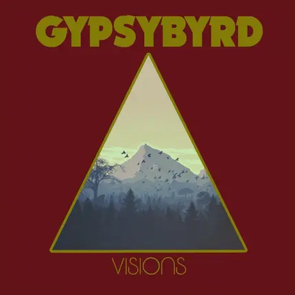 Gypsybyrd - Visions