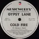 12'' - Gypsy Lane - Cold Fire