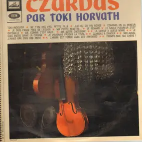 Gyula Toki Horváth - Czardas - Hungarian Roma Violonist - Ungarischer Roma Geiger