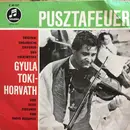 7inch Vinyl Single - Gyula Toki Horváth - Puszta Feuer
