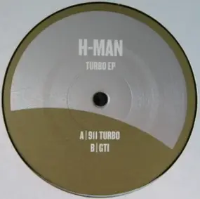 H-Man - TURBO EP