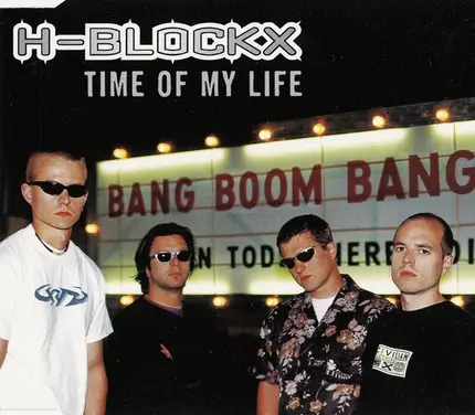 H-Blockx - Time Of My Life