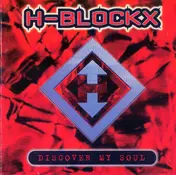 H-Blockx - Discover My Soul
