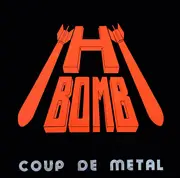 12inch Vinyl Single - H-Bomb - Coup De Metal