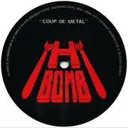 12inch Vinyl Single - H-Bomb - Coup De Metal