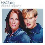 H & Claire - All Out Of Love