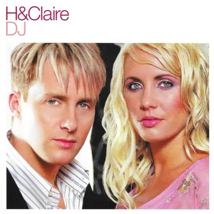 H & Claire - DJ