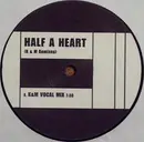 12'' - H & Claire - Half A Heart (K & M Remixes)