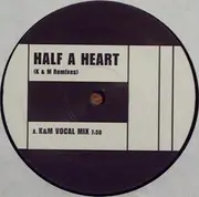 12'' - H & Claire - Half A Heart (K & M Remixes)