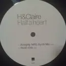 12'' - H & Claire - Half A Heart