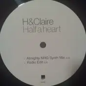 H & Claire - Half A Heart