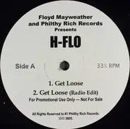H-Flo - Get Loose / All Night