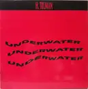 12inch Vinyl Single - H. Truman - Underwater (Remix)