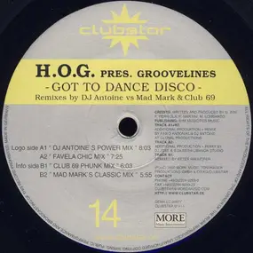 H.O.G. Pres. Groovelines - Got To Dance Disco