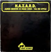 Hazard - James Brown Is Dead 2002