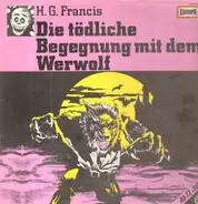 Gruselserie - Folge 14: Die Tödliche Begegnung Mit Dem Werwolf