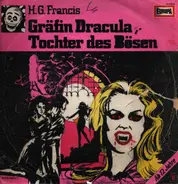 H.G. Francis - Gruselserie  8 - Gräfin Dracula, Tochter Des Bösen