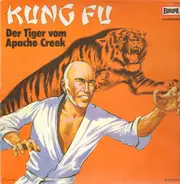 Kung Fu - Folge 01: Der Tiger vom Apache Creek