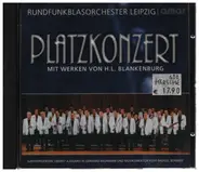 H.L. Blankenburg / Runfunkblasmusikorchester Leipzig - Platzkonzert
