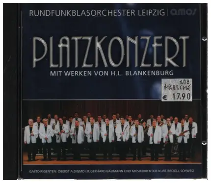 H.L. Blankenburg / Runfunkblasmusikorchester Leipzig - Platzkonzert