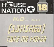 H2o - (Satisfied) Take Me Higher