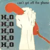 7inch Vinyl Single - H2o - Can't Get Off The Phone