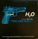 12inch Vinyl Single - H2O Featuring Billie - You Can Run...