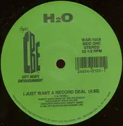 H2O - I Just Want A Record Deal / Cold Sweat