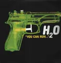 Double LP - H2o - 'You Can Run...'