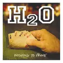 CD - H2o - Nothing To Prove