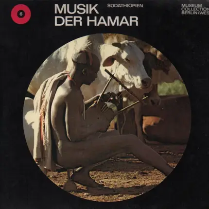 Hamar - Musik Der Hamar / Südäthiopien - Music Of The Hamar / South Ethiopia