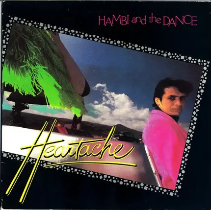 Hambi & The Dance - Heartache
