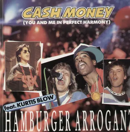 Hamburger Arroganz - Cash Money (You And Me In Perfect Harmony)