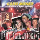 CD - Hamburger Arroganz featuring Kurtis Blow - Cash Money (You And Me In Perfect Harmony) - Cardboard sleeve