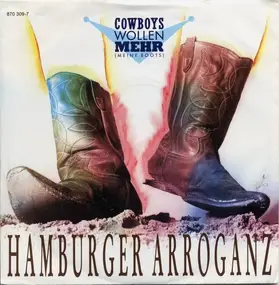 hamburger arroganz - Cowboys Wollen Mehr (Meine Boots)