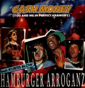 hamburger arroganz - Cash Money (You And Me In Perfect Harmony)
