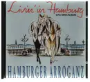 CD - Hamburger Arroganz - Livin' In Hamburg - Das Mini-Album