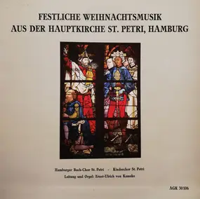 Hamburger Bach-Ch - Festliche Weihnachtsmusik Aus Der Hauptkirche St. Petri, Hamburg