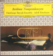 Hamburger Barock-Ensemble, Adolf Scherbaum - Berühmte Trompetenkonzerte