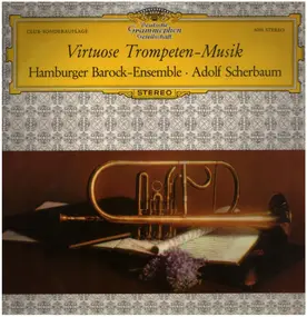 Adolf Scherbaum - Virtuose Trompetenmusik