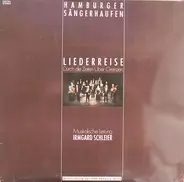 Hamburger Sängerhaufen , Irmgard Schleier - Liederreise (Durch Die Zeiten Über Grenzen)