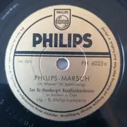 Hamburger Rundfunkorchester - Philips-Marsch / Philips Licht-Walzer