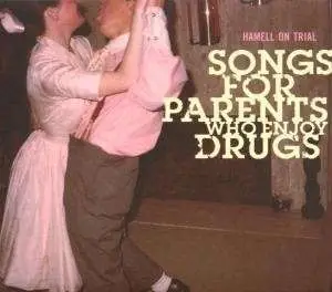 Hamell On Trial - Songs For Parents Who Enj